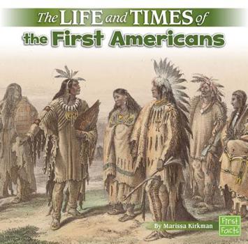 Hardcover The Life and Times of the First Americans Book