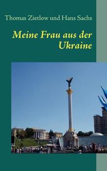 Paperback Meine Frau aus der Ukraine [German] Book