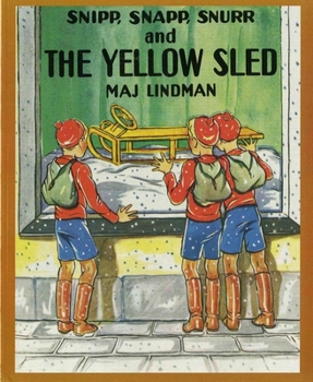 Paperback Snipp, Snapp, Snurr and the Yellow Sled Book