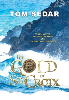 Hardcover The Gold of St. Croix Book