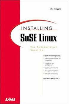 Paperback Installing SuSE LINUX: The Authoritative Solution (with CD-ROM) Book
