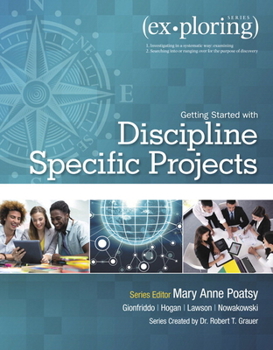 Paperback Exploring Getting Started with Discipline Specific Projects Book