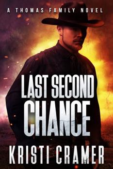 Last Second Chance - Book #2 of the Boys of Syracuse, Kansas