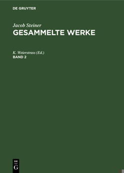 Hardcover Jacob Steiner: Gesammelte Werke. Band 2 [German] Book