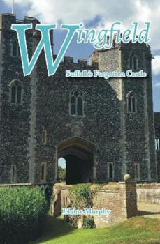 Paperback Wingfield: Suffolk's Forgotten Castle Book