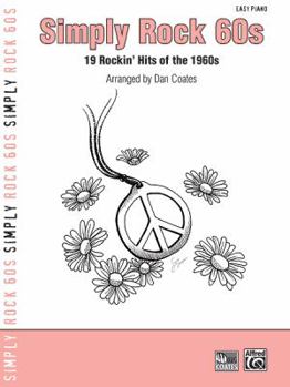Simply Rock 60s: 19 Rockin' Hits of the 1960s (for Piano)