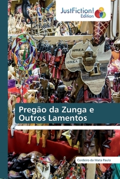 Paperback Pregão da Zunga e Outros Lamentos [Portuguese] Book