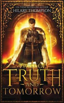 Twist of Truth and Tomorrow - Book #2 of the SoulShifter