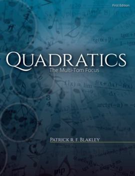 Quadratics: The Multi-tom Focus