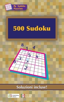 Paperback 500 Sudoku (Italian Edition): Soluzioni incluse! [Italian] Book