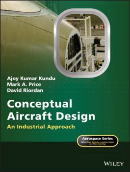 Hardcover Conceptual Aircraft Design: An Industrial Approach Book