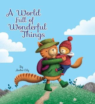 Board book A World Full of Wonderful Things - Little Hippo Books - Children's Padded Board Book