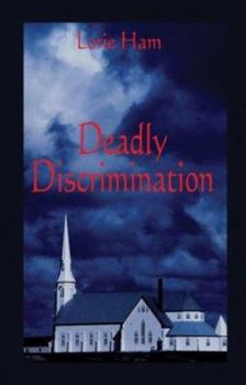 Paperback Deadly Discrimination Book