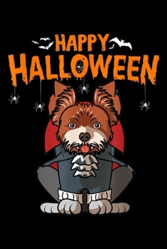 happy Halloween: Yorkshire Terrier Yorkie Mom, Funny Dog Halloween Vampire  Journal/Notebook Blank Lined Ruled 6x9 100 Pages