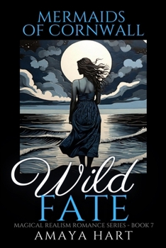 Paperback Wild Fate (Mermaids of Cornwall Series - Book 7) Book