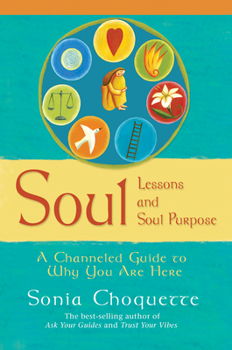 Paperback Soul Lessons and Soul Purpose Book