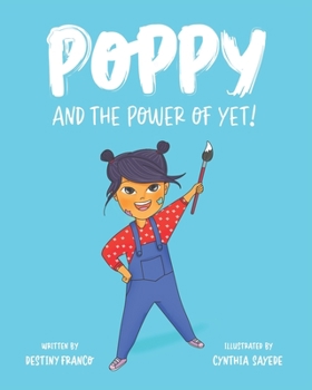 Paperback Poppy and the Power of Yet! Book