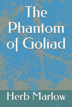 Paperback The Phantom of Goliad Book