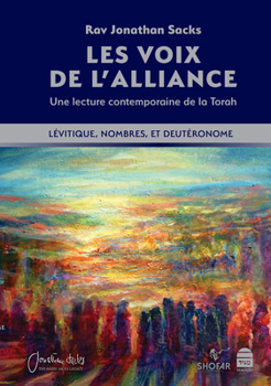 Les Voix de l'Alliance Tome 2: le Lévitique, les Nombres et le Deutéronome