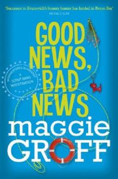 Good News, Bad News: A Scout Davis Investigation 2