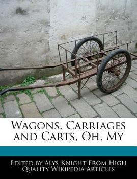 Paperback Wagons, Carriages and Carts, Oh, My Book