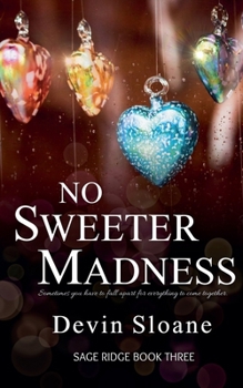 Paperback No Sweeter Madness Book