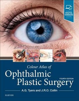 Hardcover Colour Atlas of Ophthalmic Plastic Surgery Book