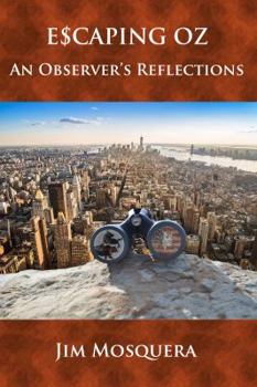 Paperback Escaping Oz: An Observer's Reflections Book