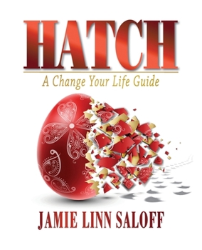 Paperback Hatch - A Change Your Life Guide Book