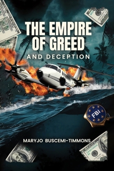 Paperback The Empire of Greed & Deception Book