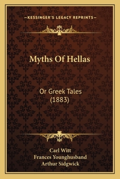 Paperback Myths Of Hellas: Or Greek Tales (1883) Book