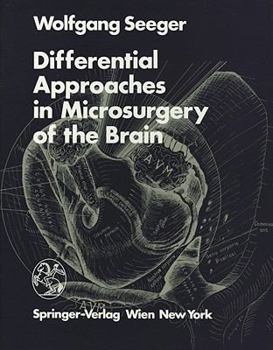 Hardcover Differential Approaches in Microsurgery of the Brain Book