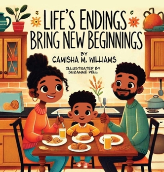Hardcover Life's Endings Bring New Beginnings Book