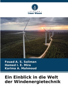 Ein Einblick in die Welt der Windenergietechnik (German Edition)