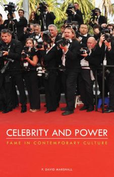 Paperback Celebrity and Power: Fame in Contemporary Culture Book