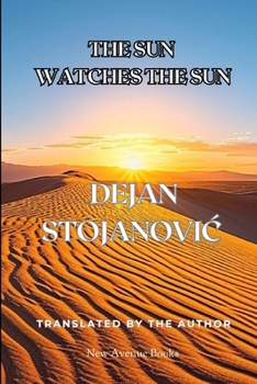 The Sun Watches the Sun (PENTALOGY 1)