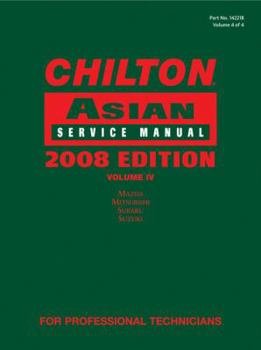 Hardcover Chilton Asian Service Manual, 2008 Edition, Volume 4 Book