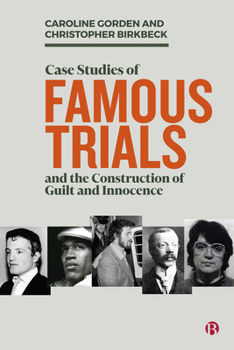 Paperback Case Studies of Famous Trials and the Construction of Guilt and Innocence Book