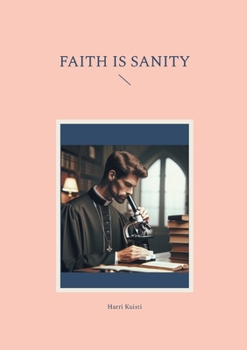 Paperback Faith is Sanity Book