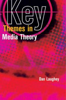 Paperback Key Themes in Media Theory Book