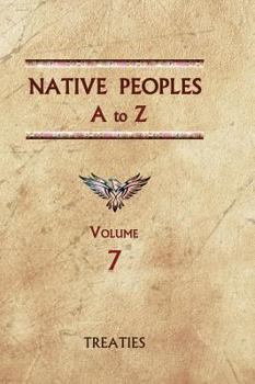 Hardcover Native Peoples A to Z (Volume Seven): A Reference Guide to Native Peoples of the Western Hemisphere Book