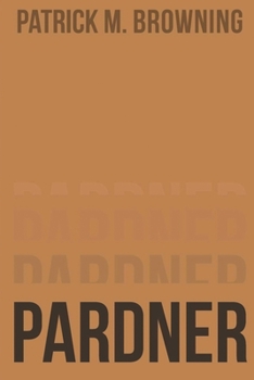 Paperback Pardner 2: Moving On Book