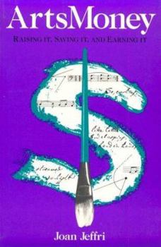 Paperback Artsmoney: Raising It, Saving It, and Earning It Book