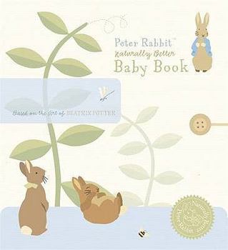 Hardcover Peter Rabbit Naturally Better Baby Book