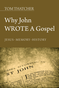 Paperback Why John Wrote a Gospel Book