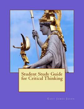Paperback Student Study Guide for Critical Thinking Book