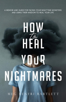 Paperback How to Heal Your Nightmares Book