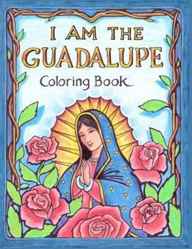 Paperback I AM the Guadalupe Coloring Book