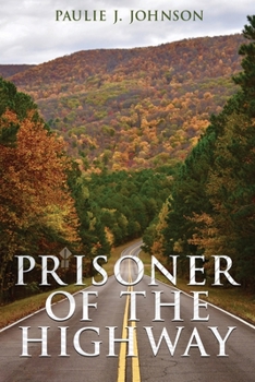 Paperback Prisoner of the Highway Book