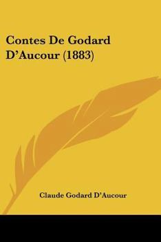 Paperback Contes De Godard D'Aucour (1883) Book
